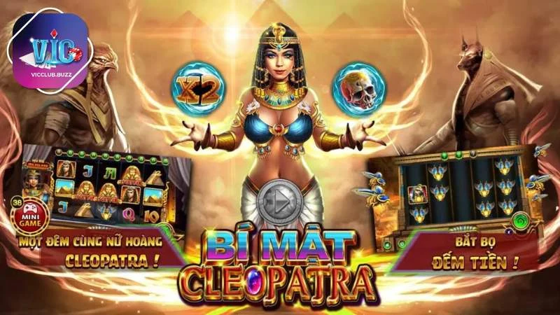 Bí Mật Cleopatra Vicclub